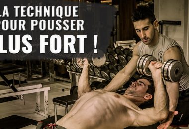 TECHNIQUE MUSCULATION : COMMENT ETRE PLUS FORT SUR LES EXERCICES DE DEVELOPPES!